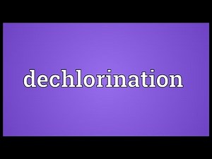 Dechlorination Meaning