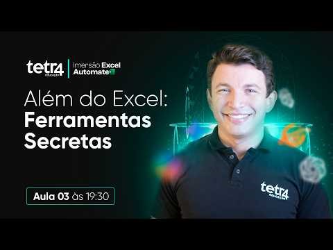 Aula 3 - [IMERSÃO EXCEL AUTOMATE] - Além do Excel