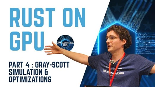 Rust on GPU 4/4 : Gray-Scott simulation optimizations | CC-FR