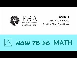 How to do math: Grade 4 FSA Practice Session 1