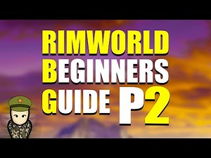Your First Day PART 2 | Rimworld Ultimate Beginners Guide 2023
