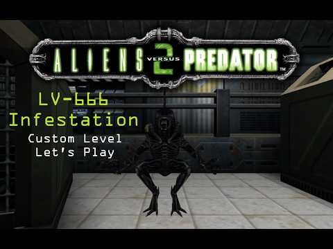 Aliens vs. Predator 2 | LV-666 Infestation - Custom Level Let's Play