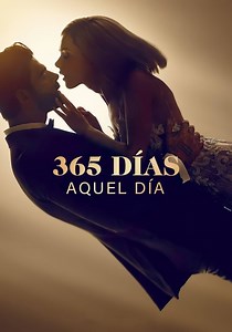 365 días: Aquel día - película: Ver online en español