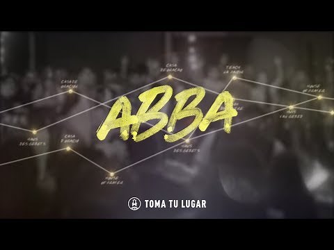Abba (Nunca Falla) | TOMATULUGAR | Video (Live) Oficial