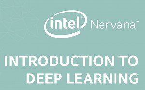 Introduction to Deep Learning with Neon - Intel Nervana