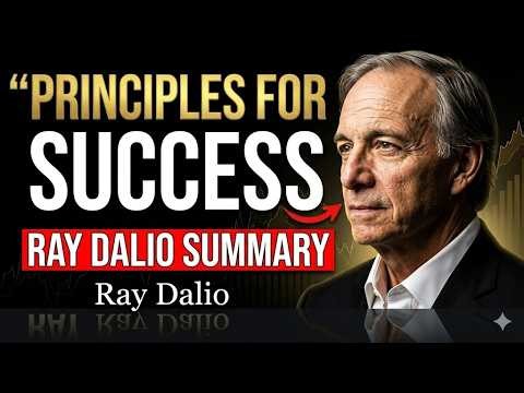 Ray Dalio’s Principles for Success – Must Watch