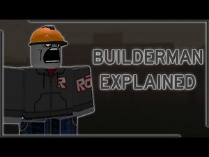 Builderman Explained: Forsaken's Trickiest Survivor