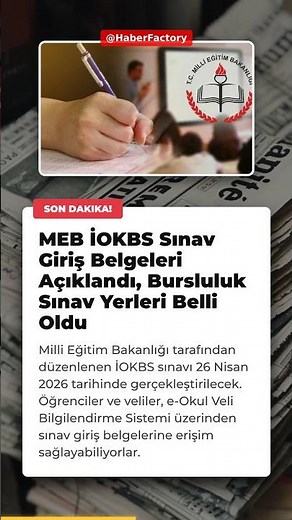MEB İOKBS Sınav Giriş Belgeleri Açıklandı, Bursluluk Sınav Yerleri Belli Oldu