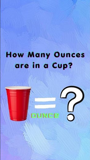 How Many Ounces Are In A Cup? #measurement