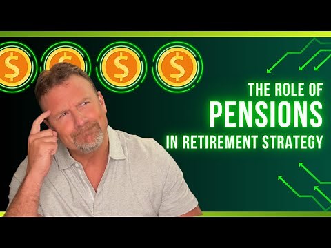 The Role of Pension Plans in Your Overall Retirement Strategy