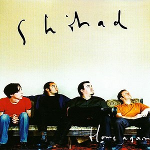 Shihad - Home Again