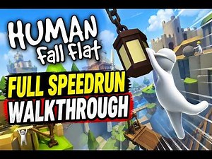 HUMAN FALL FLAT FULL SPEEDRUN TROPHY/ACHIEVEMENT WALKTHROUGH - NO COMMENTARY - MANSION TO ICE LEVELS