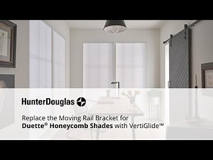 Adjust the Moving Rail for Duette Honeycomb Shades With VertiGlide