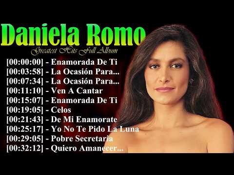 Daniela Romo Éxitos Inolvidables 🎤 Clásicos Que Marcaron Generaciones