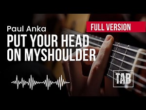 Put Your Head On My Shoulder - Paul Anka - Super Easy Fingerstyle Guitar TAB
