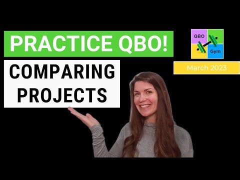 Let's Practice QBO - Comparing Projects
