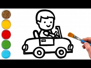 Boy Drive a Car Picture Drawing, Painting and Coloring for Kids, Toddlers | Tips for Easy Drawing - Videos For Kids
