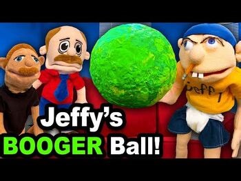 Jeffy's Booger Ball!
