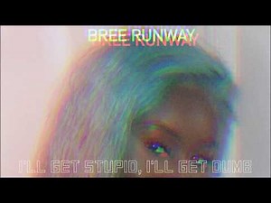 Bree Runway - What Do I Tell My Friends? (Lyric Video)