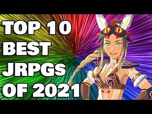 Top 10 Best JRPGs of 2021