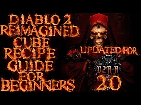 Diablo 2 Reimagined Cube Recipes for Beginners REMAKE UPDATED for D2RR 2.0
