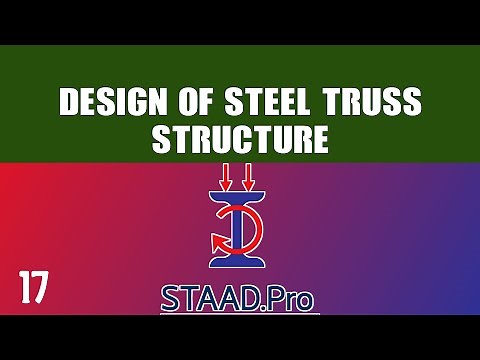 12. Design of Steel Truss Structure as per AISC 360