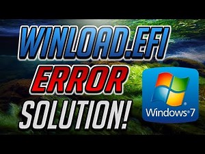 Windows 7 Winload.efi is Missing or Corrupt Error FIX!