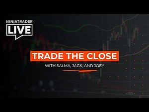 NinjaTrader Live | Trade the Close with Salma, Jack, and Joey (3/24/26)