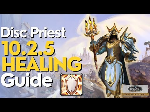 Discipline Priest 10.2.5 Beginner Guide for Raid & M+