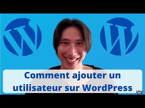 Comment créer / ajouter un nouvel utilisateur (administrateur, éditeur...) à votre site WordPress ?🔵