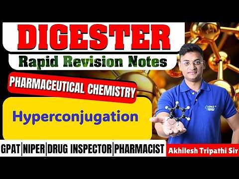 D-226 | Hyperconjugation- Organic Chemistry | Rapid Revision Notes