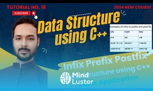 Mind Luster - Learn Tutorial 18 Infix Prefix Postfix in Data Structure using C Stack Application Equation Parsing