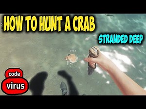 HOW TO HUNT A CRAB IN STRANDED DEEP GUIDE