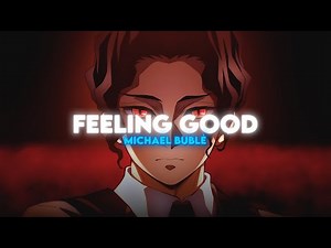 Michael Bublé - Feeling Good (Edit Audio Best Part) || StormFire