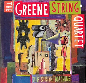 The Greene String Quartet - The String Machine