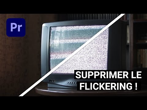 Supprimer le FLICKERING dans PREMIÈRE PRO (avec et sans PLUGIN)