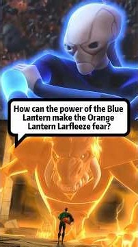 How can the power of the blue lantern make the Orange lantern Larfleeze fear? #greenlantern