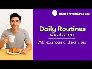 Daily Routines Vocabulary in English | Easy Words with Examples & Exercises