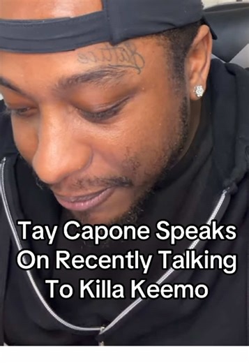 Tay Capone Discusses His Conversation with Killa Keemo