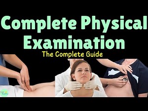 Complete Physical Examination: A Systemic Approach - Clinical Technique