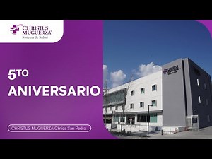 5to Aniversario CHRISTUS MUGUERZA Clínica San Pedro