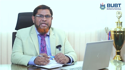 Bangladesh University of Business and Technology (BUBT) is pleased to introduce Professor Dr. Md. Ahsan Habib as the new Head of the Department of Computer Science and Engineering (CSE). In this video message, Professor Dr. Md. Ahsan Habib shares his vision for the department, his expectations and the strategic directions he plans to take to further strengthen academic excellence and innovation. He also highlights the newly launched MSc in CSE program, which marks a significant milestone for the