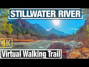Stillwater River Trail Virtual Walk Return - Virtual Walking Trails for Treadmill - Montana 4K Hike
