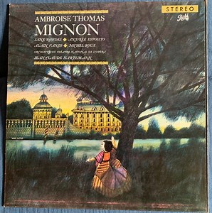 Ambroise Thomas / Jane Rhodes, Andrée Esposito, Alain Vanzo, Michel Roux - Orchestre Du Théâtre National De L'Opéra, Jean-Claude Hartemann - Mignon