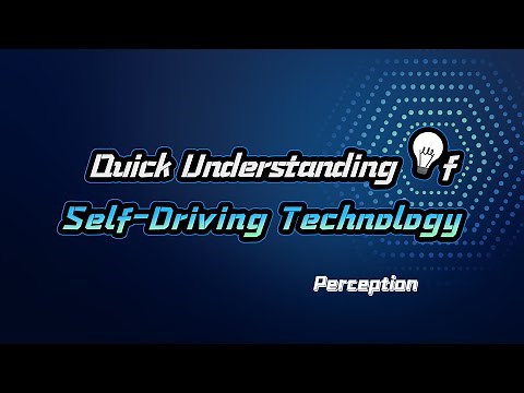 How Perception Works for Autonomous Driving Vehicles