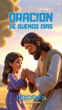 🌞 Oración de la Mañana para Niños | Inicia tu Día con Bendiciones 🙏✨