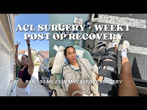 ACL SURGERY + WEEK 1 POST OP | HUGE LIFE UPDATE