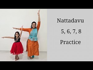 Bharatanatyam Basics: Episode 17:Nattadavu 5, 6, 7, 8 Practice