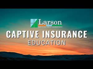 Accounting and Reporting Update for Captive Insurance Companies | GAAP | Webinar