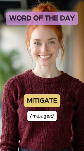 What does "mitigate" mean? #vocabulary #vocabularybuilder #englishvocabulary #wordoftheday